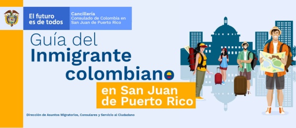 Guía del inmigrante colombiano en San Juan de Puerto Rico