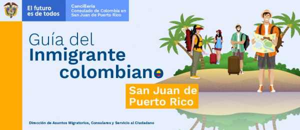 Guía del inmigrante colombiano en San Juan en 2019