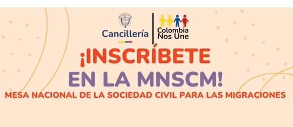 Inscríbete en la Mesa Nacional de la Sociedad Civil para las Migraciones